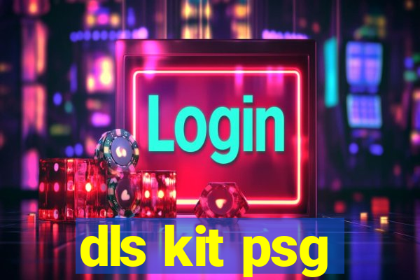 dls kit psg